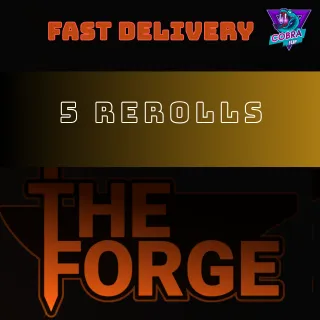 The Forge: 5 rerolls