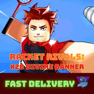 Racket rivals: x20 Divine banner