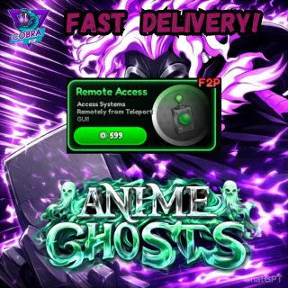 Anime Ghosts: Remote Access