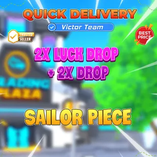 2x Luck Drop + 2x Drop【1498rb】Sailor Piece