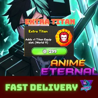 Anime eternal: Extra Titan