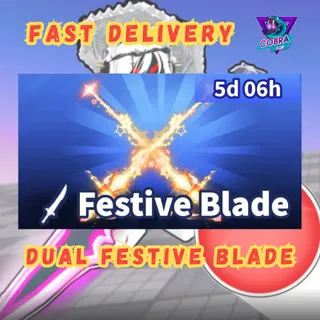 Dual Festive Blade