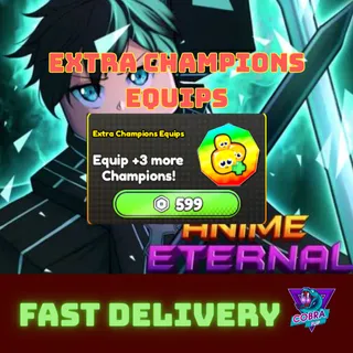 Anime eternal: Extra Champions Equips