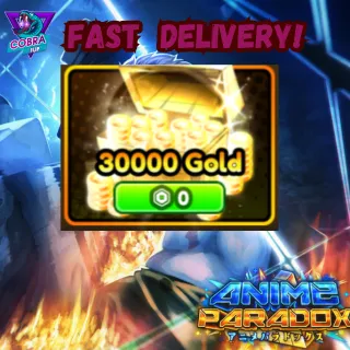 Anime Paradox: 30000 Gold