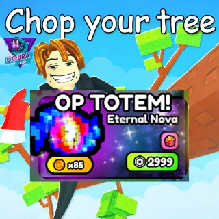Chop Your Tree : OP TOTEM