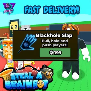 Blackhole slap