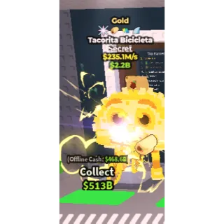 Steal a brainrot Tacorita Bicicleta GOLD 4 MUTS 235M/S