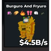 Burguro and Fryuro GOLD 4.5B/S