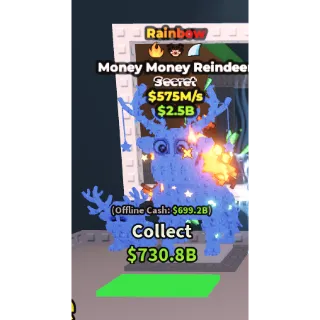 Steal a brainrot Money Money Reindeer RAINBOW 3 MUTS 575M/S
