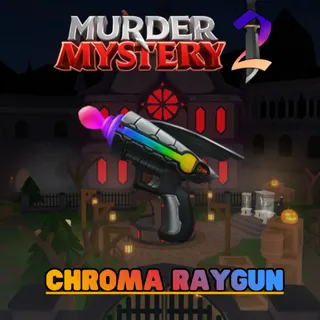 Chroma Raygun MM2