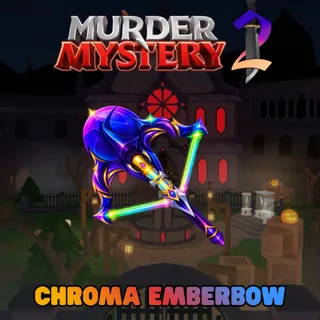 chroma Emberbow MM2