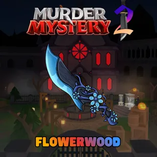 Flowerwood  MM2