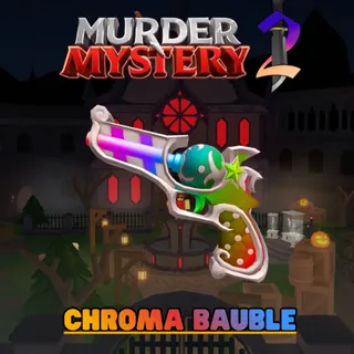 Chroma Bauble MM2