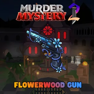 Flowerwood Gun MM2