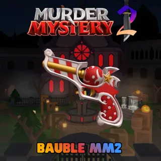 Bauble MM2