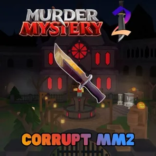 Corrupt MM2