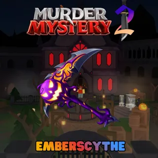 Emberscythe MM2