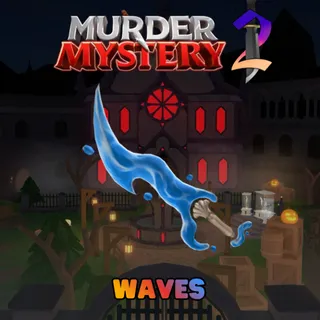 Waves MM2