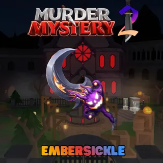 Embersickle MM2
