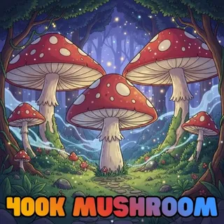 400K SHOOMS / 400000 SHOOMS / MUSHROOMS - CREATURES OF SONARIA