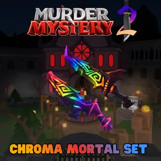 Chroma Mortal Set MM2