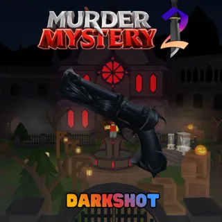 Darkshot MM2