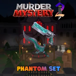 Phantom Set MM2