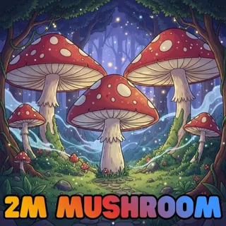 2M SHOOMS / 2000000 SHOOMS / MUSHROOMS- CREATURES OF SONARIA
