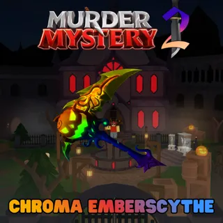 Chroma Emberscythe MM2