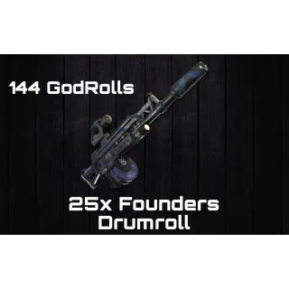 144 Founders Drumrolls (GodRolls)