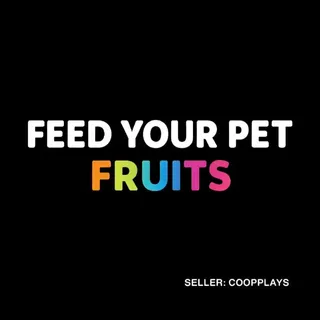 FEED YOUR PET | 107 ODC FRUITS