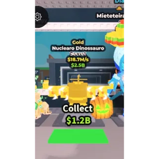 Gold Nuclearo Dinossauro 18.7M/S