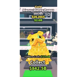 26.2 M/s Gold Money Money Puggy