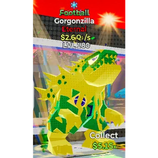 Gorgonzilla $2.6 Qi/s LVL 180