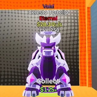 Celesto Tortello MAXED $28.3 Qi/s