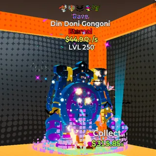 Din Doni Gongoni MAXED $44.9 Qi/s 5 Traits *TRADE MACHINE ONLY*