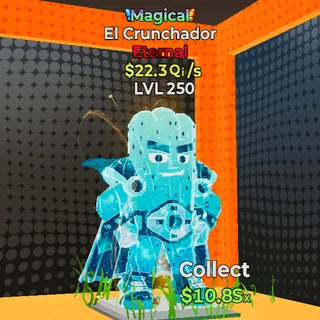 El Crunchador MAXED $22.3 Qi/s