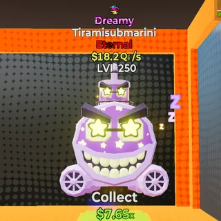 Tiramisubmarini MAXED $18.2 Qi/s 1 Trait