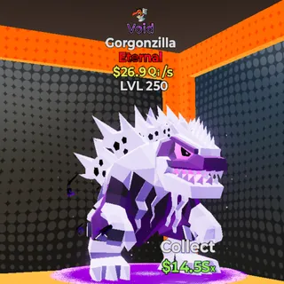 Gorgonzilla MAXED $26.9 Qi/s 1 Trait