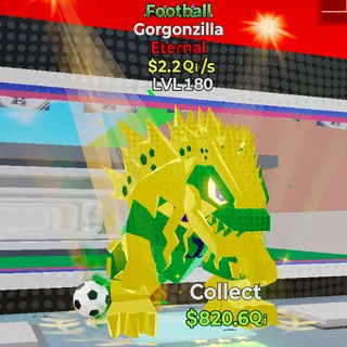 Gorgonzilla $2.2 Qi/s LVL 180