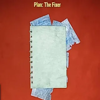 The Fixer Plan