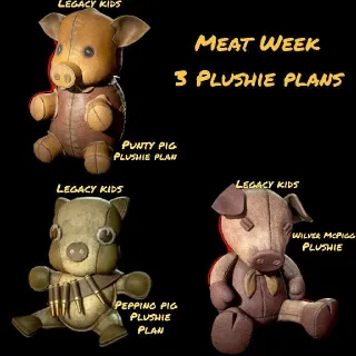 Meat Week 3 Plushie Plans