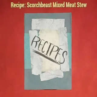 Scorhbeast Mixed Meat Stew Recipe