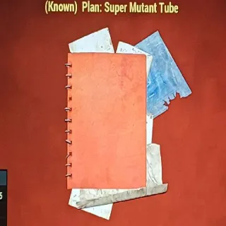 Super Mutant Tube Plan