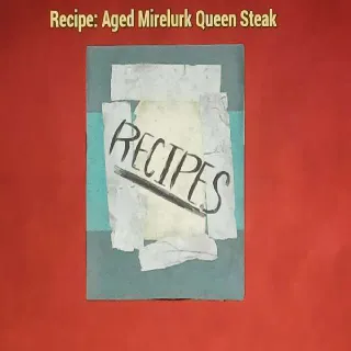 Aged Mirelurk Queen Steak Recipe