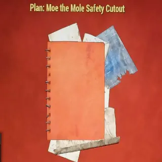 Moe the Mole Safety Cutout