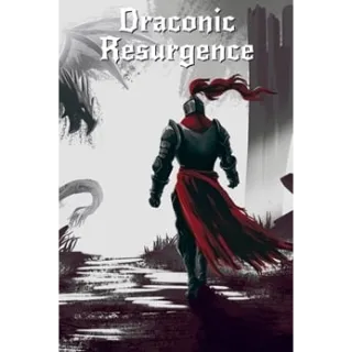 Draconic Resurgence - XONE + WINDOWS (Global Code)