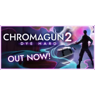 ChromaGun 2: Dye Hard (STEAM)