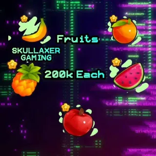 200k Each Fruits