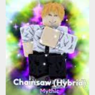 Shiny Chainsaw ( Hybrid ) - Anime Adventures